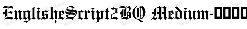 EnglisheScript2BQ Medium字体转换